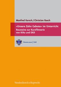 Produktbild: &raquo;Unsere Zehn Gebote&laquo; im Unterricht