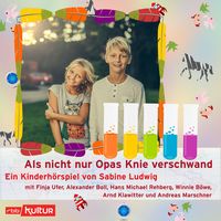 Produktbild: Als nicht nur Opas Knie verschwand