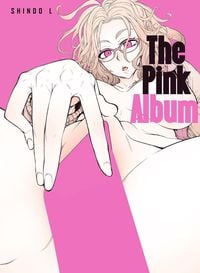 Bild vom Artikel The Pink Album vom Autor Shindo L.