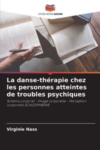 Produktbild: La danse-th&eacute;rapie chez les personnes atteintes de troubles psychiques