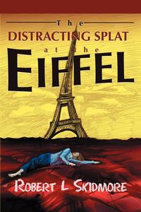 Produktbild: The Distracting Splat at the Eiffel