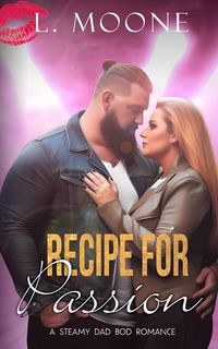 Produktbild: Recipe for Passion (A Dad Bod Romance)