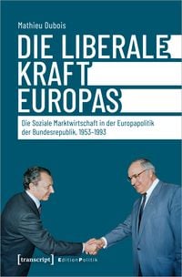 Produktbild: Die liberale Kraft Europas
