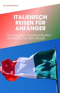 Produktbild: Italenisch Reisen f&uuml;r Anf&auml;nger