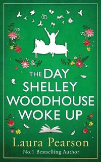 Produktbild: The Day Shelley Woodhouse Woke Up