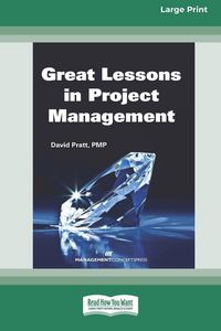 Produktbild: Great Lessons in Project Management [Large Print 16 Pt Edition]