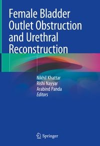 Produktbild: Female Bladder Outlet Obstruction and Urethral Reconstruction