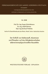 Produktbild: Der Einflu&szlig; von Kohlenstoff, Aluminium und Phosphor auf das Z&auml;higkeitsverhalten abbrennstumpfgeschwei&szlig;ter Baust&auml;hle