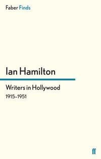 Produktbild: Writers in Hollywood 1915-1951