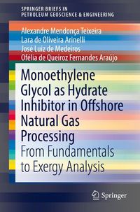 Produktbild: Monoethylene Glycol as Hydrate Inhibitor in Offshore Natural Gas Processing