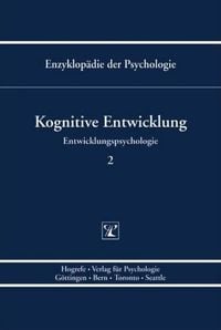 Entwicklungspsychologie 2. Kognitive Entwicklung Niels Birbaumer