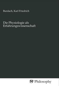 Produktbild: Die Physiologie als Erfahrungswissenschaft