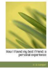 Produktbild: How I Found My Best Friend: A Personal Experience