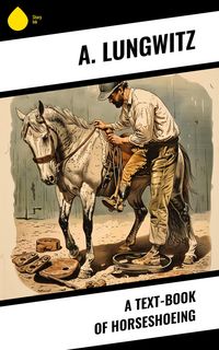 Produktbild: A Text-Book of Horseshoeing