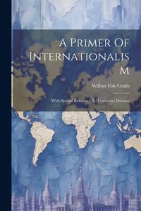 Produktbild: A Primer Of Internationalism