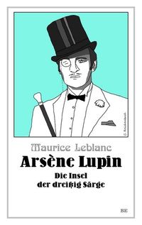 Bild vom Artikel Arsène Lupin - Die Insel der dreißig Särge vom Autor Maurice Leblanc