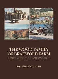 Produktbild: The Wood Family of Braewold Farm