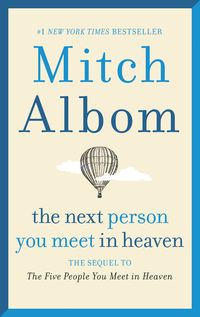 Bild vom Artikel Albom, M: Next Person You Meet in Heaven vom Autor Mitch Albom