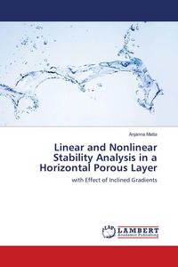 Produktbild: Linear and Nonlinear Stability Analysis in a Horizontal Porous Layer