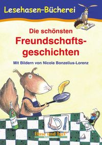 Produktbild: Die sch&ouml;nsten Freundschaftsgeschichten