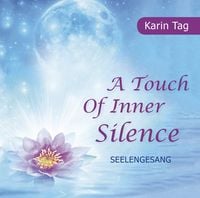 Produktbild: A Touch of Inner Silence - Seelengesang