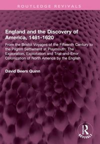 Produktbild: Quinn, D: England and the Discovery of America, 1481-1620
