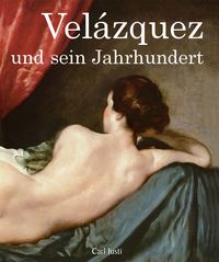 Produktbild: Vel&aacute;zquez und sein Jahrhundert