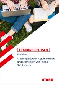 Bild vom Artikel STARK Training Realschule - Deutsch Materialgestütztes Argumentieren und Erschließen von Texten 9./10. Klasse vom Autor 