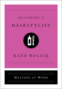 Produktbild: Becoming a Hairstylist
