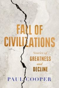 Bild vom Artikel Fall of Civilizations vom Autor Paul Cooper