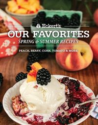 Produktbild: Eckert's Our Favorite Spring and Summer Recipes