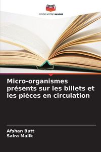 Produktbild: Micro-organismes pr&eacute;sents sur les billets et les pi&egrave;ces en circulation