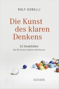 Produktbild: Die Kunst des klaren Denkens
