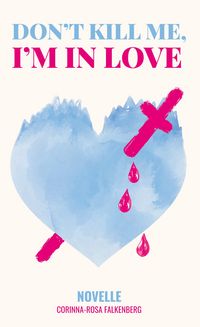 Produktbild: Don't kill me, I'm in love