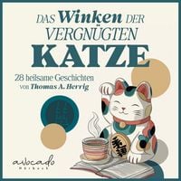 Produktbild: Das Winken der vergn&uuml;gten Katze