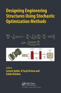 Produktbild: Designing Engineering Structures using Stochastic Optimizati