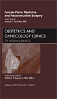 Produktbild: Female Pelvic Medicine and Reconstructive Surgery, an Issue of Obstetrics and Gynecology Clinics