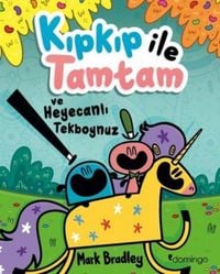Produktbild: Kipkip ile Tamtam ve Heyecanli Tekboynuz