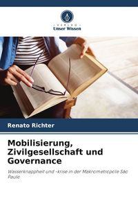 Produktbild: Richter, R: Mobilisierung, Zivilgesellschaft und Governance