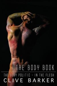 Bild vom Artikel Clive Barker's The Body Book vom Autor Clive Barker