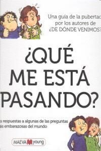 Produktbild: &iquest;Qu&eacute; me est&aacute; pasando? : las respuestas a alguna de las preguntas m&aacute;s embarazosas del mundo