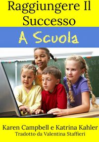 Produktbild: Raggiungere Il Successo A Scuola