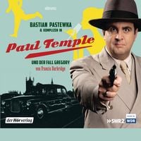 Produktbild: Bastian Pastewka und Komplizen in Paul Temple und der Fall Gregory