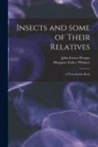 Produktbild: Insects and Some of Their Relatives