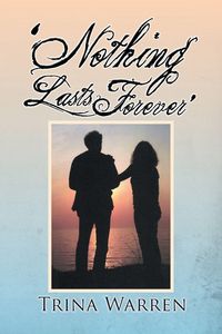 Produktbild: 'Nothing Lasts Forever'