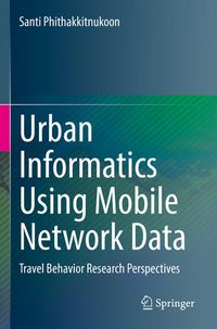 Produktbild: Urban Informatics Using Mobile Network Data