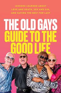 Produktbild: Peterson, M: Old Gays Guide to the Good Life