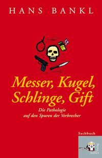 Produktbild: Messer, Kugel, Schlinge, Gift