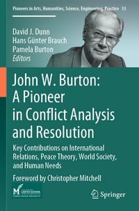 Produktbild: John W. Burton: A Pioneer in Conflict Analysis and Resolution