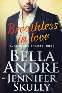 Bild vom Artikel Breathless In Love (The Maverick Billionaires 1) vom Autor Bella Andre